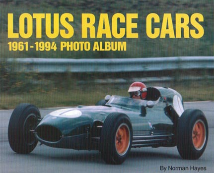 Lotus Race Cars 1961 - 1994 Photo Album
